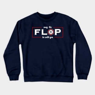 May the Flop Be With You Funny Texas Hold Em Poker Crewneck Sweatshirt